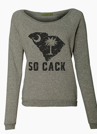 So Cack Cozy Sweatshirt